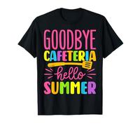 Goodbye Cafeteria Hello Summer Lunch Lady Funny School T-Shirt