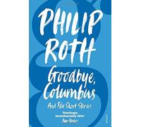 Goodbye, Columbus by Roth, Philip (2006) Paperback