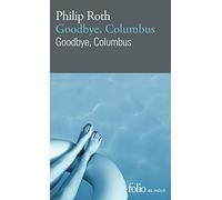 Goodbye, Columbus (Folio Bilingue)