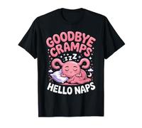 Goodbye Cramps Hello Naps Hysterectomy Recovery T-Shirt