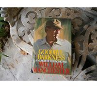 Goodbye, Darkness: A Memoir of the Pacific War