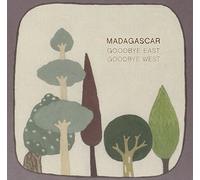 Goodbye East, Goodbye West by Madagascar