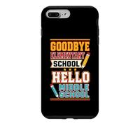 Goodbye Elementary Hello Middle School Graduate Kid Student Case for iPhone 7 Plus/8 Plus