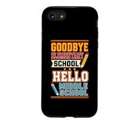 Goodbye Elementary Hello Middle School Graduate Kid Student Case for iPhone SE (2020) / 7/8