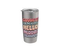 Goodbye Elementary Hello Middle School Promotion Stainless Steel Insulated Tumbler