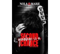 Goodbye is a Second Chance: 1 (Sons of Sin)
