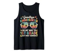 Goodbye Kindergarten First Summer Graduation Last Day Tank Top