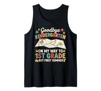 Goodbye Kindergarten First Summer Graduation Last Day Tank Top