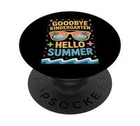 Goodbye Kindergarten Hello Summer End Of School Vacation PopSockets Adhesive PopGrip