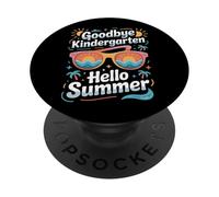 Goodbye Kindergarten Hello Summer Student Graduation Look PopSockets Adhesive PopGrip