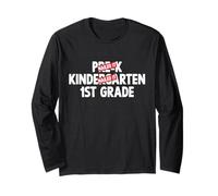 Goodbye Kindergarten Nailed it Graduation Hello 1st Grade Long Sleeve T-Shirt