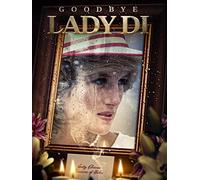 Goodbye Lady Di