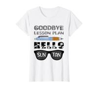 Goodbye Lesson Plan Hello Sun Tan Last Day of School Teacher Value Graphic T-Shirt, Women, White, M