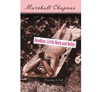 Goodbye, Little Rock and Roller: Second Edition