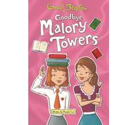 Goodbye Malory Towers (Malory Towers (Pamela Cox)) by Cox, Pamela (January 2, 2014) Paperback