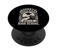 Goodbye Middle School Hello High School Graduation PopSockets Adhesive PopGrip