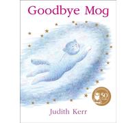 Goodbye Mog Judith Kerr Paperback HarperCollins Publishers Childr