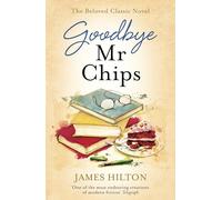 Goodbye Mr Chips: The heart-warming classic that inspired three film adaptations