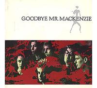 Goodbye Mr Mackenzie