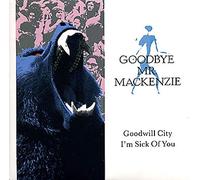 Goodbye Mr. Mackenzie - Goodwill City