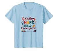 Goodbye Naps Hello Kindergarten T-Shirt, Kids, Baby Blue, 3 Years