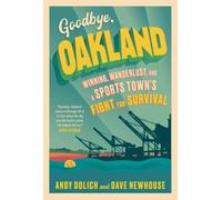 Goodbye, Oakland