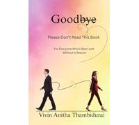 Goodbye: Please Don’t Read This Book