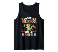 Goodbye Preschool Hello Pre-K Graduate T-Rex Students Tank Top