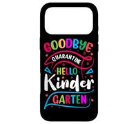 Goodbye quarantine hello kindergarten Back To School Case for iPhone 17 Pro Max