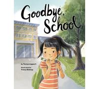 Goodbye, School