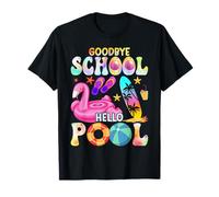 Goodbye School Hello Pool Tie Dye Last Day of School T-Shirt