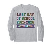 Goodbye School Last Day 2026 Signature Autographs Sign My Long Sleeve T-Shirt