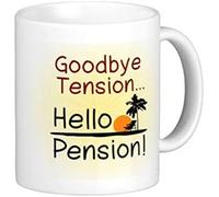 Goodbye Tension, Hello Pension Funny Retirement Gift, Birthday Coffee Tea Mug Unique 11oz White Ceramic Mug.