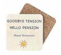 Goodbye Tension Hello Pension Novelty Coaster - Fun Happy Retirement Gift - Made in UK