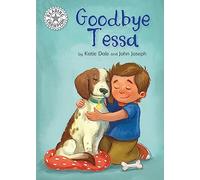 Goodbye Tessa: Independent Reading White 10 (Reading Champion)