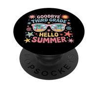 Goodbye Third Grade Hello Summer Last Day School PopSockets Adhesive PopGrip
