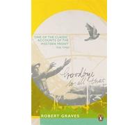 [(Goodbye to All That)] [ By (author) Robert Graves ] [July, 2011]