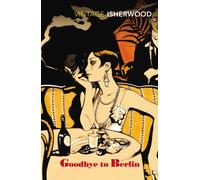 Goodbye to Berlin by Christopher Isherwood (Paperback Book)