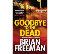 Goodbye to the Dead: 7 (Jonathan Stride)