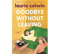 Goodbye Without Leaving