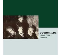 Goodchilde - Email Female / Hang Up [7" VINYL]