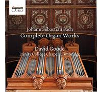 Goode, David - Johann Sebastian Bach: Complete Organ Works