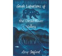 Goode Vibrations of the Dead River Valley: 2