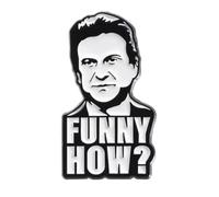 Goodfellas Joe Pesci Tommy DeVito Funny How? Quote Mob Mafia Film Movie 1.2" Enamel Pin Badge, 3.05 cm, Enamel, enamel