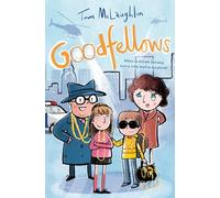 Tom McLaughlin – Goodfellows – A laugh-out-loud comedy caper – Dyslexia-friendly