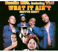 Goodie Mob and Tlc - What It Aint