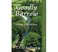 Goodly Barrow: A Voyage on an Irish River
