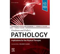 Goodman and Fuller's Pathology: Implications for the Physical Therapist