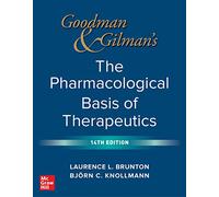 Goodman and Gilman's The Pharmacological Basis of Therapeutics, 14th Edition