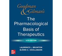 Goodman and Gilman's – The Pharmacological Basis of Therapeutics – 14th Edition
